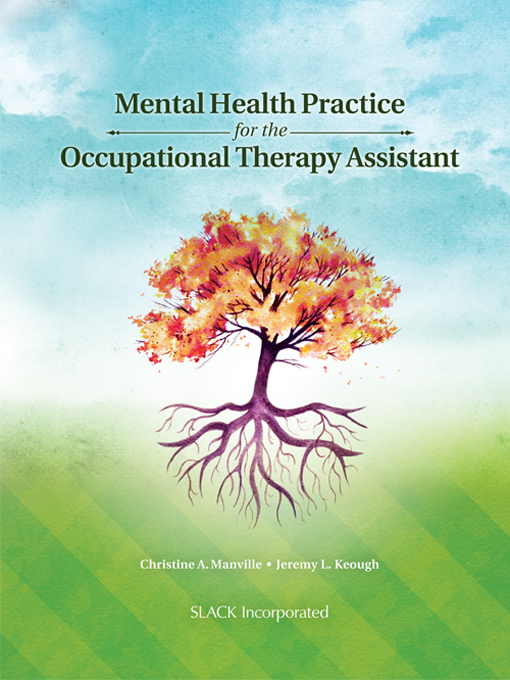 Title details for Mental Health Practice for the Occupational Therapy Assistant by Christine Manville - Available
